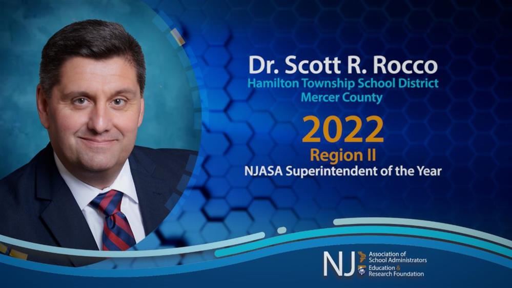 Congratulations Dr. Scott Rocco 2022 New Jersey Superintendent of the Year